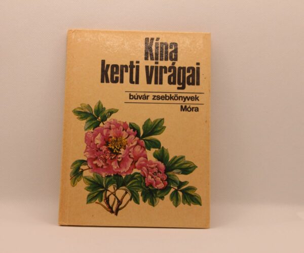 Búvár zsebkönyv sorozat - Kína kerti virágok