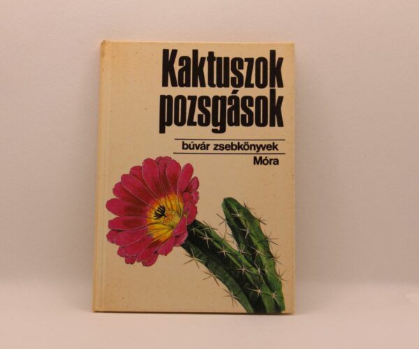 Búvár zsebkönyv sorozat - Kaktuszok pozsgások