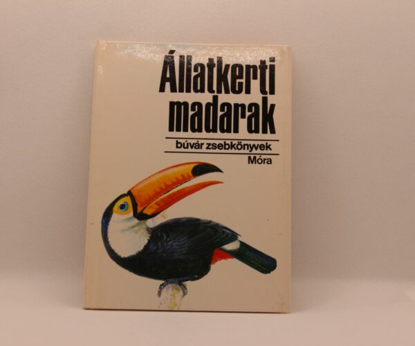 Búvár zsebkönyv sorozat - Állatkerti madarak